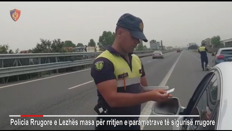 Lezhë, policia me dorë të fortë, pezullon 153 patenta, 7 shoferë në pranga