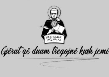 Rama përcjell fjalët e shenjta të St. Thomas Aquinas: Gjërat që duam tregojnë kush jemi