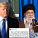 E quajti klloun, Trump paralajmëron Ayatollah-un: Kujdes me fjalët… Tehrani duhet të braktisi terrorin