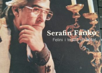 Serafin Fanko, Felini i Teatrit Shqiptar