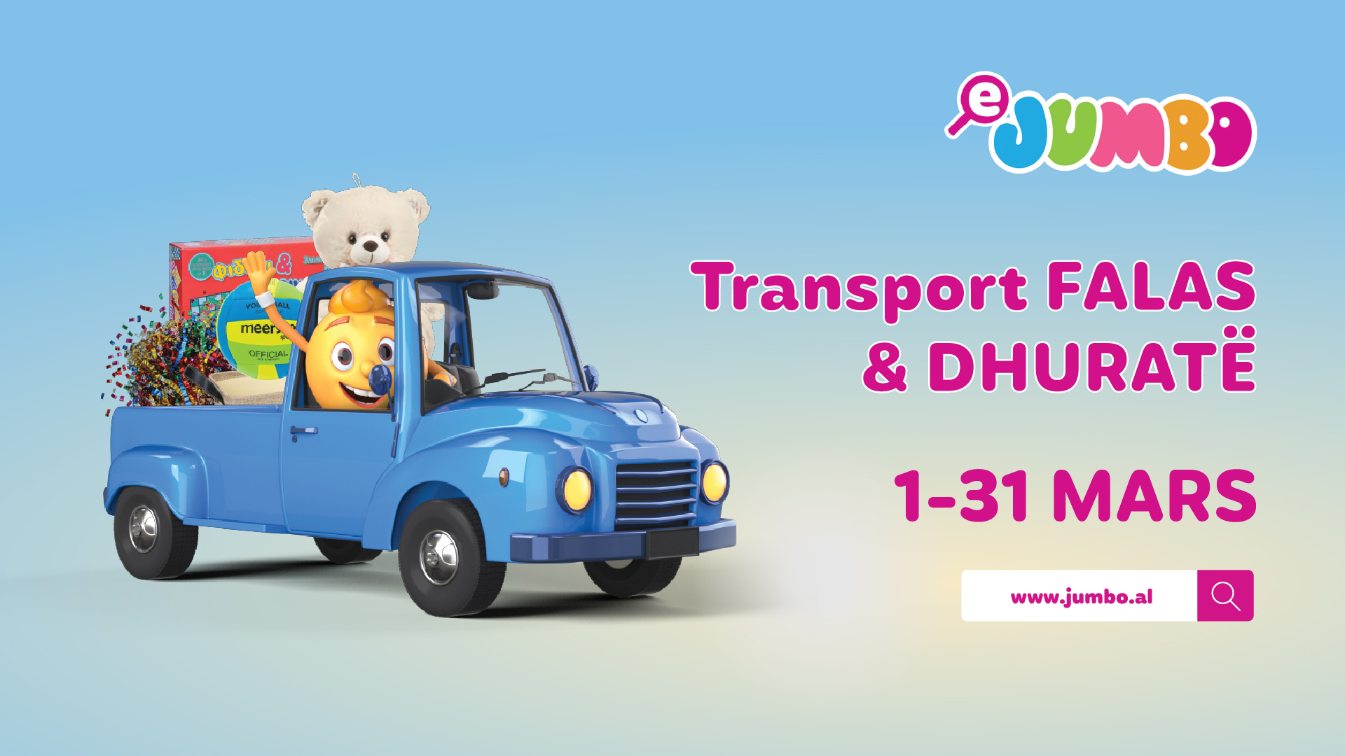 Transport FALAS dhe dhuratë për çdo porosi në www.jumbo.al