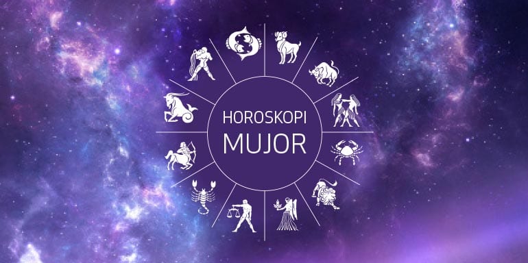 Horoskopi mujor për 12 shenjat e zodiakut