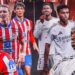 Sot luhet derbi i Madridit, Atletico kërkon të ndalë vrullin e Realit