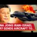 Misteri: Avionët që dërgoi fshehurazi Kina në Iran, pas sulmeve të Izraelit