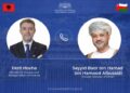 Hoxha telefonatë me homologun e Omanit: Kriza në Lindjen e Mesme kërcënon rrugët ekonomike