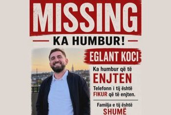 12 ditë nga zhdukja e Eglant Koçit, policia në kërkim të autorit! Shakaj dyshohet se ka ndryshuar pamjen
