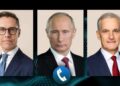 Zbardhet biseda telefonike e Putin me liderët e Finlandës dhe Norvegjisë